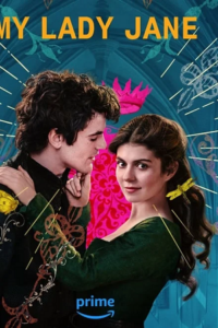 Download My Lady Jane (2024) Season 1 Complete Dual-Audio {Hindi-English} 480p | 720p | 1080p WEB-DL – Netflix Original-Series Download My Lady Jane (2024) Season 1 Complete Dual-Audio {Hindi-English} 480p | 720p | 1080p WEB-DL – Netflix Original-Series
