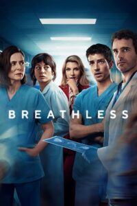 Download Breathless – Season 1 | Netflix Original (2024) Multi Audio {Hindi-English-Spanish} Series 1080p & 720p WEB-DL Download Breathless – Season 1 | Netflix Original (2024) Multi Audio {Hindi-English-Spanish} Series 1080p & 720p WEB-DL