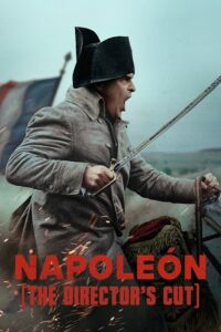 Download Napoleon – DIRECTOR’S CUT (2023) Dual Audio {Hindi-English} WEB-DL 480p 720p 1080p & 2160p 4K SDR Download Napoleon – DIRECTOR’S CUT (2023) Dual Audio {Hindi-English} WEB-DL 480p 720p 1080p & 2160p 4K SDR