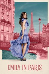 Download Emily in Paris (2024) Season 4 Dual Audio {Hindi-English} NetFlix WEB-DL 720p | 1080p Download Emily in Paris (2024) Season 4 Dual Audio {Hindi-English} NetFlix WEB-DL 720p | 1080p