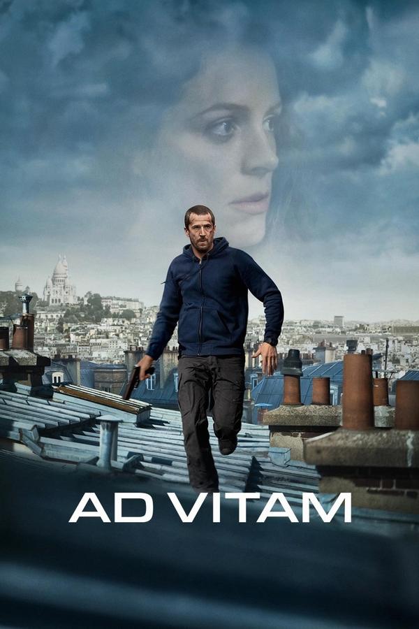 Download Ad Vitam – NetFlix Original (2025) Dual Audio {Hindi-English} WEB-DL 480p [350MB] | 720p [1.2GB] | 1080p [4.2GB]