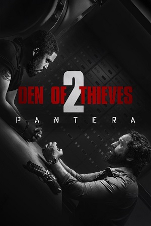 Download Den of Thieves 2: Pantera (2025) WEB-DL {English With Subtitles} Full Movie 480p [450MB] | 720p [1.1GB] | 1080p [2.7GB]