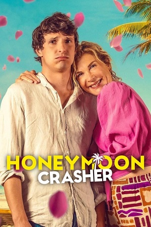 Download Honeymoon Crasher | NetFlix Original (2025) WEB-DL Dual Audio {Hindi-English} 480p [340MB] | 720p [870MB] | 1080p [4.1GB]