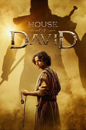 Download House of David (2025) Season 1 Complete Dual Audio {Hindi-English} Amazon Original WEB Series 480p | 720p | 1080p WEB-DL
