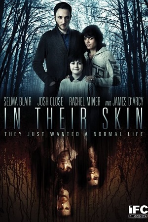Download In Their Skin (2012) BluRay Dual Audio {Hindi-English} 480p [350MB] | 720p [820MB] | 1080p [1.6GB]