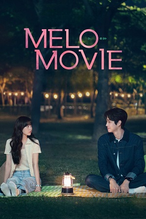 Download Melo Movie (2025) Season 1 Dual Audio {Hindi-English} Netflix Original WEB Series 480p | 720p | 1080p WEB-DL Download Melo Movie (2025) Season 1 Dual Audio {Hindi-English} Netflix Original WEB Series 480p | 720p | 1080p WEB-DL
