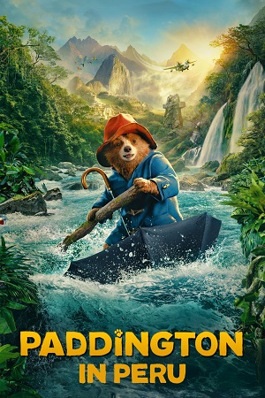 Download Paddington in Peru (2024) BluRay Dual Audio {Hindi-English} 480p [590MB] | 720p [1.1GB] | 1080p [2.3GB]