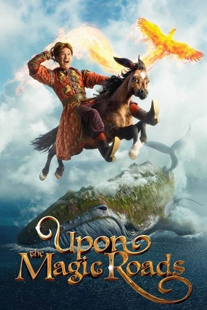 Download Upon the Magic Roads (2021) Dual Audio {Hindi-Russian} BluRay 480p [400MB] | 720p [1GB] | 1080p [2GB]